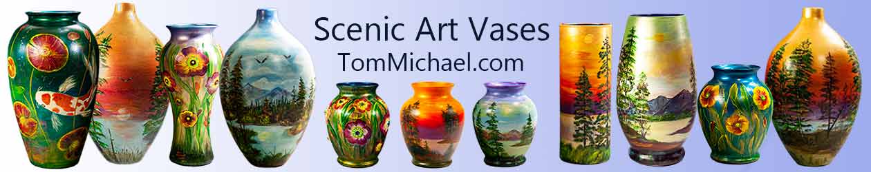 Scenic and floral hand-painted art vases. Decorative glass, panoramic art, painted glass, ceramic, metal, glass vases byTom Michael